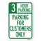 Signmission 3 Hour Parking-Parking for Customers Only Heavy-Gauge Aluminum Sign, 12" x 18", A-1218-24428 A-1218-24428 - alternate 1